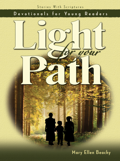 Title details for Light for Your Path by Mary Ellen Beachy - Available